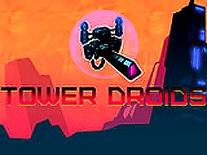 Tower Droids Online Game