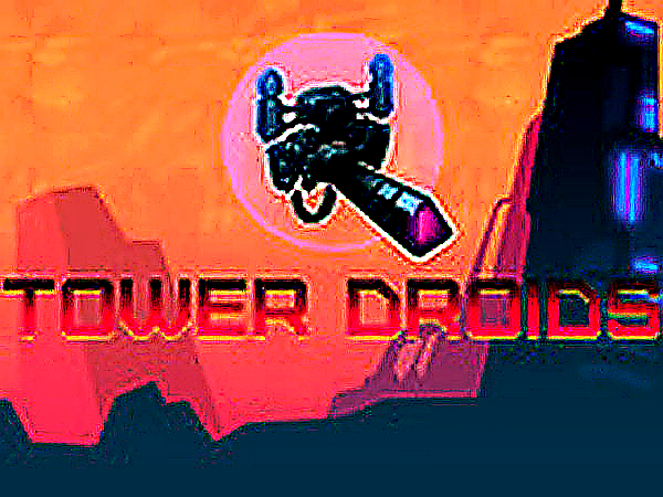Tower Droids Online Game